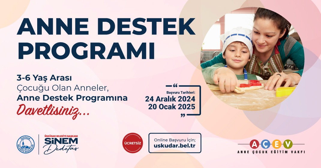 ÜSKÜDAR'DA "ANNE DESTEK PROGRAMI" BAŞLIYOR